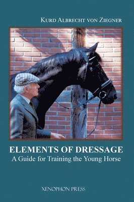 bokomslag Elements of Dressage