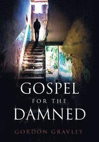 bokomslag Gospel for the Damned