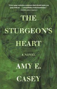 bokomslag The Sturgeon's Heart