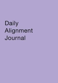 bokomslag Daily Alignment Journal