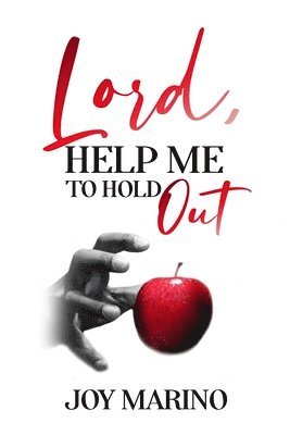 Lord, Help Me To Hold Out 1