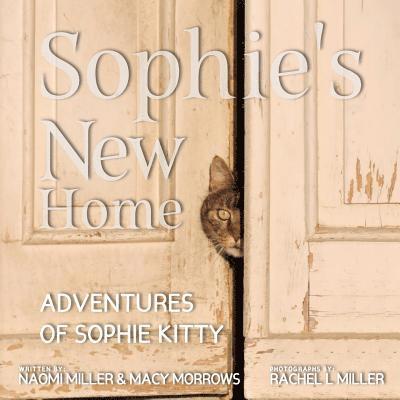 Sophie's New Home 1