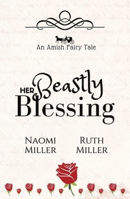 Naomi Miller, Ruth Miller - Her Beastly Blessing, Häftad