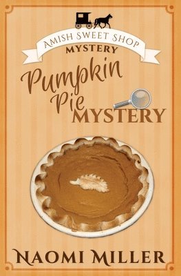 bokomslag Pumpkin Pie Mystery