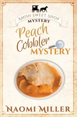 bokomslag Peach Cobbler Mystery