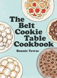 bokomslag The Belt Cookie Table Cookbook