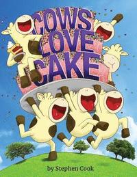 bokomslag Cows Love Cake