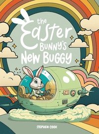 bokomslag The Easter Bunny's New Buggy