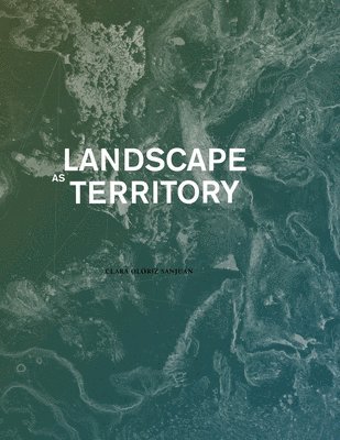 Landscape as Territory 1