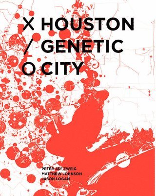 bokomslag Houston Genetic City