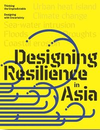 bokomslag Design Resilience in Asia