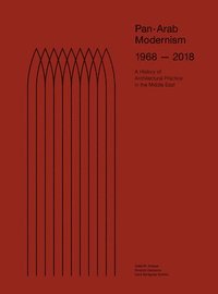bokomslag Pan-Arab Modernism 1968-2018