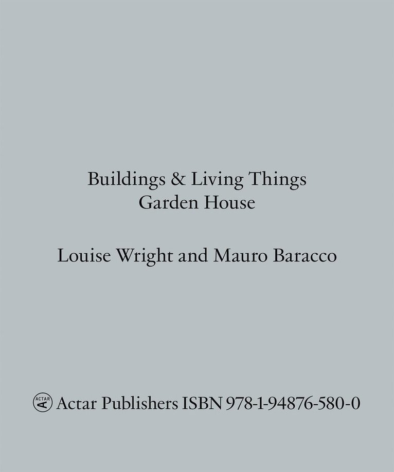 Louise Wright, Mauro Baracco - Buildings and Living Things, Häftad