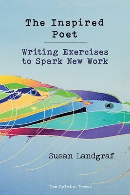 Susan Landgraf - Inspired Poet, Häftad