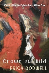 bokomslag Crown of Wild