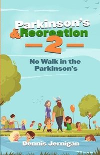 bokomslag Parkinson's & Recreation 2