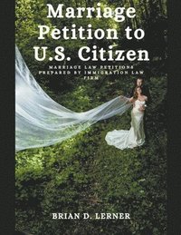 bokomslag Marriage Petition to U.S. Citizen