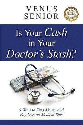 Is Your Cash in Your Doctor's Stash? 1