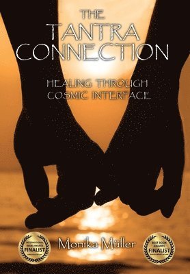 The Tantra Connection: Healing Through Cosmic Interface 1