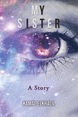 My Sister: A Story 1