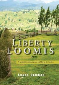 bokomslag Liberty Loomis