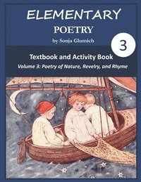 bokomslag Elementary Poetry Volume 3: Textbook and Activity Book