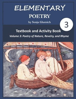 Elementary Poetry Volume 3: Textbook and Activity Book 1