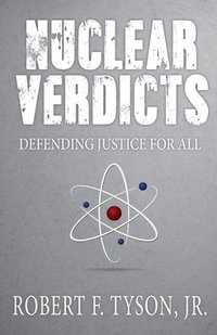 bokomslag Nuclear Verdicts: Defending Justice For All