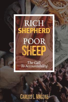 Carlos L. Malone Sr - Rich Shepherd Poor Sheep: The Call to Accountability, Häftad. Tillgänglighet: Lägg i varukorg