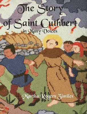 bokomslag Story of Saint Cuthbert in Many Voices