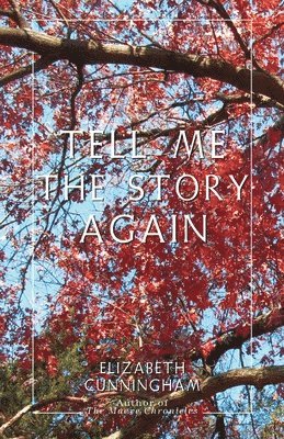 Tell Me The Story Again 1