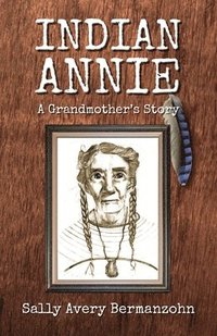 bokomslag Indian Annie