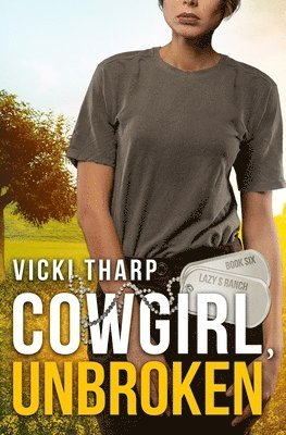 bokomslag Cowgirl, Unbroken