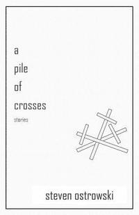 bokomslag A Pile of Crosses, stories