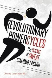 bokomslag Revolutionary Powercycles