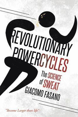 bokomslag Revolutionary Powercycles