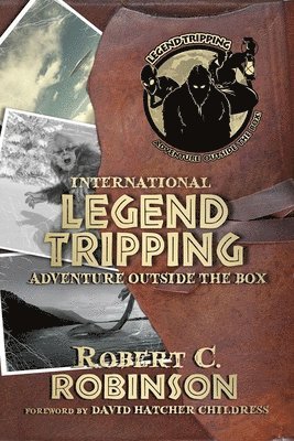 International Legend Tripping 1