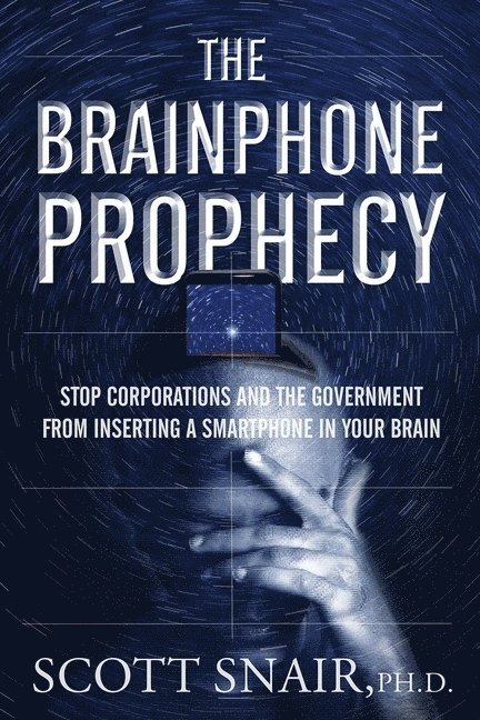 The Brainphone Prophecy 1