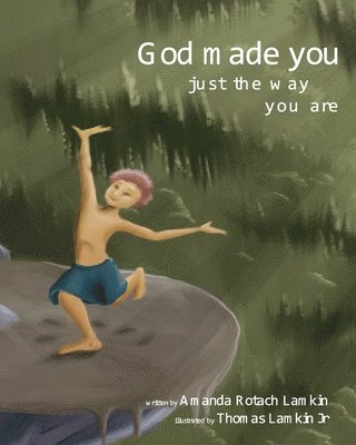 God Made You Just the Way You Are 1