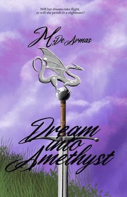 bokomslag Dream Into Amethyst