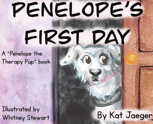 Penelope's First Day 1