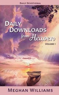 bokomslag Daily Downloads from Heaven