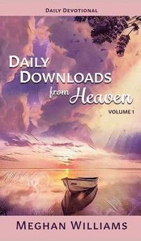 bokomslag Daily Downloads from Heaven