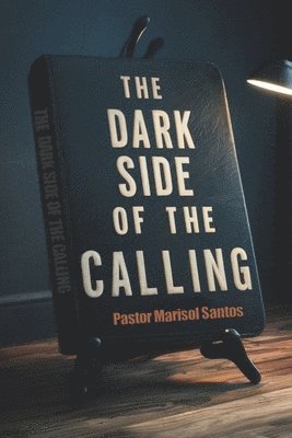 Dark Side of the Calling 1