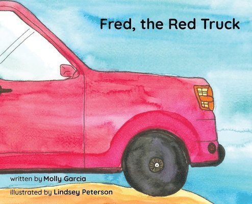 Fred, the Red Truck