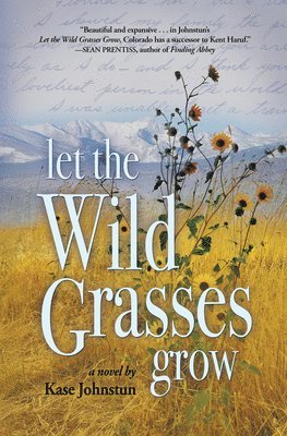 Let the Wild Grasses Grow 1