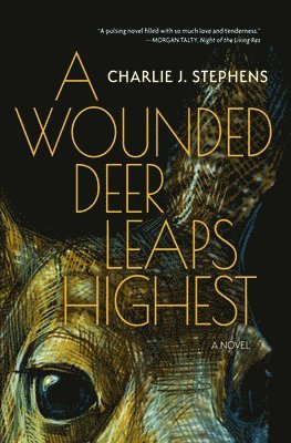 A Wounded Deer Leaps Highest 1