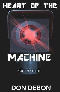 bokomslag Heart Of The Machine
