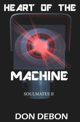 Heart Of The Machine 1