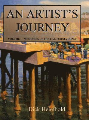 bokomslag An Artist's Journey, Volume 1: Memories of the California Coast